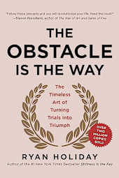 The Obstacle Is the Way