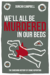 We'll All Be Murdered in Our Beds