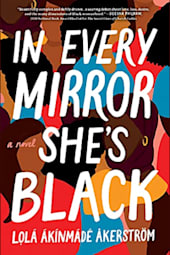 In Every Mirror She's Black