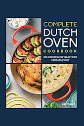 Complete Dutch Oven Cookbook