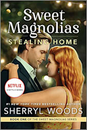 Sweet Magnolias: Stealing Home