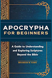 Apocrypha for Beginners