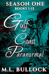 Gulf Coast Paranormal Season One: Books 1–15