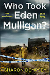 Who Took Eden Mulligan?