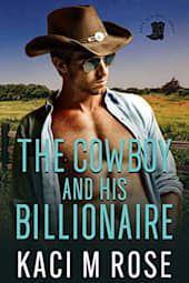 The Cowboy and His Billionaire