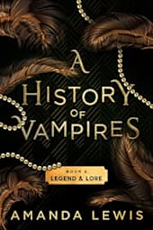 A History of Vampires: Legend & Lore