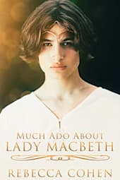 Much Ado About Lady Macbeth
