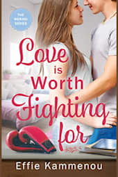 Love Is Worth Fighting For