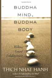 Buddha Mind, Buddha Body