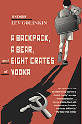 A Backpack, a Bear, and Eight Crates of Vodka