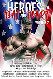 Heroes with Heat and Heart: Volume 2