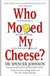 Who Moved My Cheese?