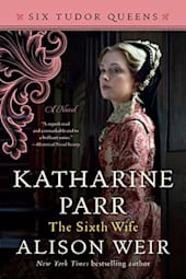 Katharine Parr, The Sixth Wife