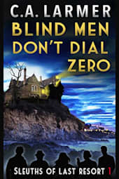 Blind Men Don't Dial Zero