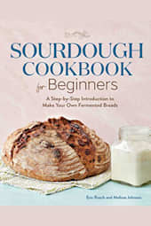 Sourdough Cookbook for Beginners