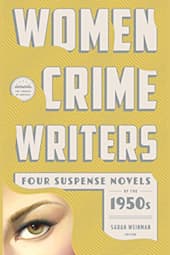 Women Crime Writers: Four Suspense Novels of the 1950s