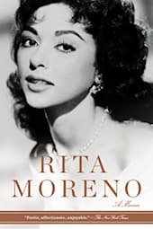 Rita Moreno: A Memoir