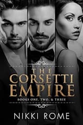 The Corsetti Empire: Books 1–3