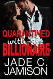 Quarantined with the Billionaire