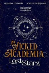 Wicked Academia: Lost Stars