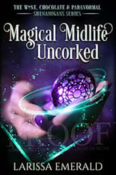 Magical Midlife Uncorked