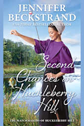 Second Chances on Huckleberry Hill