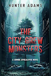 The City Grew Monsters