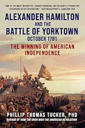 Alexander Hamilton and the Battle of Yorktown