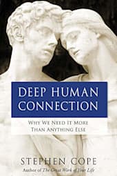 Deep Human Connection