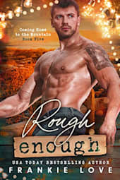 Rough Enough