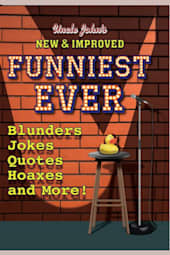 Uncle John's New and Improved Funniest Ever