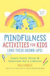 Mindfulness Activities for Kids (And Their Grown-ups)