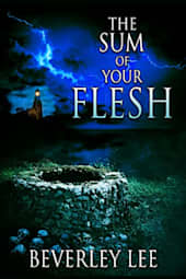 The Sum of Your Flesh