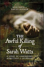 The Awful Killing of Sarah Watts
