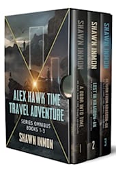 Alex Hawk Time Travel Adventure Series Omnibus: Books 1–3