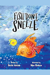 Fish Don't Sneeze