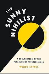 The Sunny Nihilist