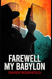 Farewell, My Babylon