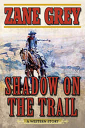 Shadow on the Trail