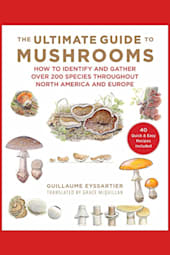 The Ultimate Guide to Mushrooms