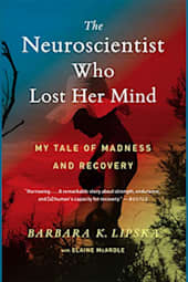 The Neuroscientist Who Lost Her Mind