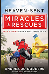 Heaven-Sent Miracles & Rescues