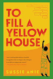 To Fill a Yellow House