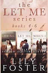 The Let Me Series: Books 4–6
