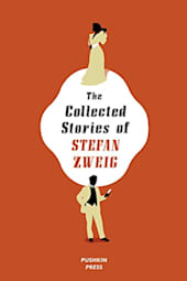 The Collected Stories of Stefan Zweig