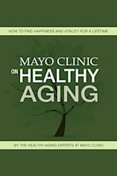 Mayo Clinic on Healthy Aging