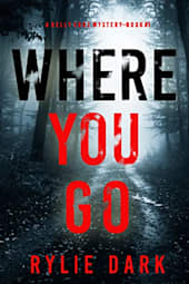 Where You Go