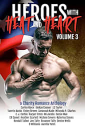 Heroes with Heat and Heart: Volume 3