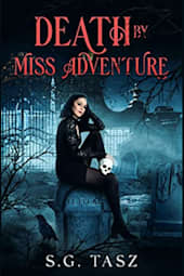 Death by Miss Adventure