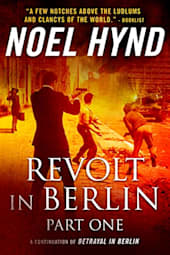 Revolt in Berlin: Part One